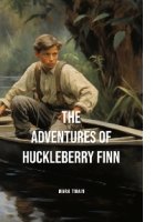 The Adventures of Huckleberry Finn