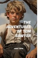 The Adventures of Tom Sawyer