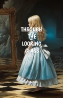 Through The Looking Glass